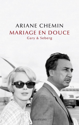seberg_gary_mariage_en_douce_ariane_chemin_cherche_midi_roman